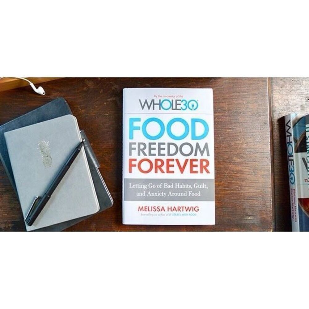 ✨The Whole 30 Food Freedom Forever Book✨